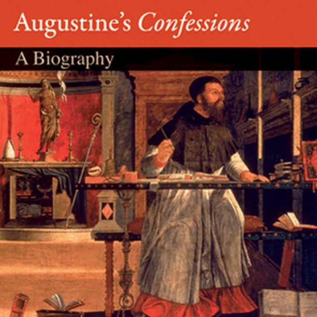 Rediscovering Augustine’s Confessions